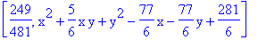 [249/481, x^2+5/6*x*y+y^2-77/6*x-77/6*y+281/6]